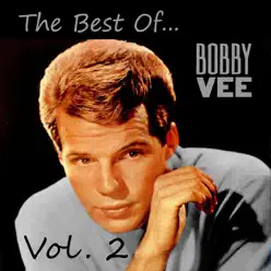 The Best of, Vol. 2 - Bobby Vee