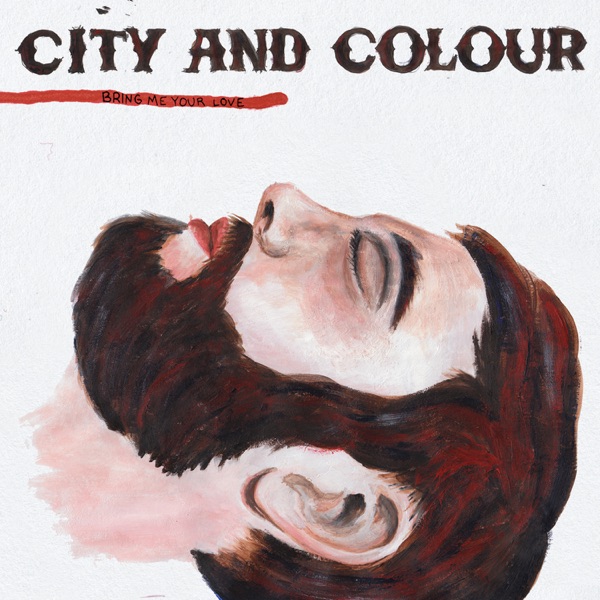 City And Colour - Sleeping Sickness