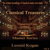 Classical Treasures Master Series - Leonid Kogan, Vol. 8