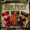 Blue Heart, 2013