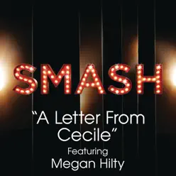 A Letter From Cecile (SMASH Cast Version) [feat. Megan Hilty] - Single - Smash Cast