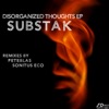 Substak - Distorced Deepness
