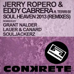 Soul Heaven 2013 (Remixes) (feat. Terri B!) - Single by Jerry Ropero & Eddy Cabrera album reviews, ratings, credits