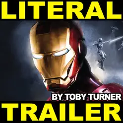 Literal Iron Man 3 Trailer - Single - Toby Turner Literal Iron Man 3 Trailer - Single - Toby Turner