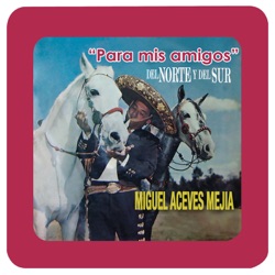 Miguel Aceves Mejía - Es Imposible