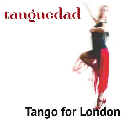 Tango for London - Juan María Solare