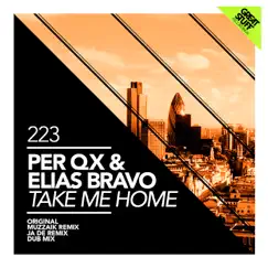 Take Me Home (Remixes) - EP by Per QX & Elias Bravo album reviews, ratings, credits