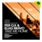 Take Me Home (Ja De Remix) - Per QX & Elias Bravo lyrics