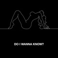 カバー曲ランキング|オリジナル曲｜Do I Wanna Know?
