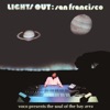 Lights Out: San Francisco (Voco Presents the Soul of the Bay Area)