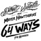 64 Ways (feat. Mayer Hawthorne) - Detroit Swindle lyrics