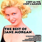 C'est la vie, c'est l'amour: The Best of Jane Morgan artwork