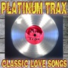 Platinum Trax Classic Love Songs, 2014