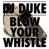Blow Your Whistle (Deep Tribal Mix) artwork