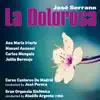 Stream & download José Serrano: La Dolorosa [Zarzuela en Dos Actos] (1956)