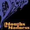 The Mouths of Madness