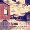 Recession Blues