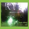 Rye album lyrics, reviews, download
