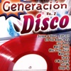 Generación Disco, Vol. 2