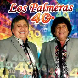 40 Años - Los Palmeras