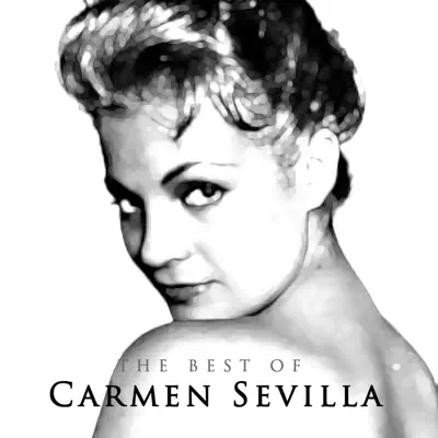 The Best of Carmen Sevilla - Carmen Sevilla