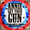 Annie Get Your Gun - EP