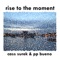 Rise to the Moment (Guitro Remix) - Cass Surek & Pp Bueno lyrics