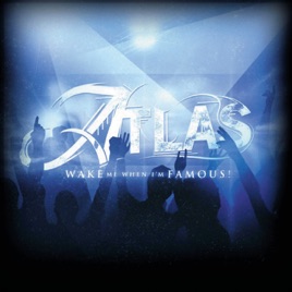 wake me when im famous by atlas on apple music atlas uncharted pf flyers