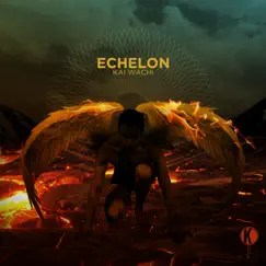 Echelon - Single by Kai Wachi album reviews, ratings, credits