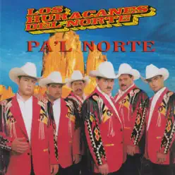 Pa'l Norte - Los Huracanes del Norte