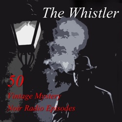 The Whistler - Double-Cross (12-27-42)