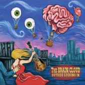 The Brain Cloud - I Ain't Got Nobody