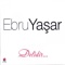 Şüphe - Ebru Yaşar lyrics