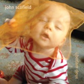John Scofield - Just Don't Want to Be Lonely