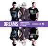 Dreams - EP album lyrics, reviews, download