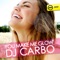 You Make Me Glow - DJ Carbo lyrics