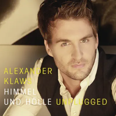 Himmel und Hölle (Unplugged) - Single - Alexander Klaws