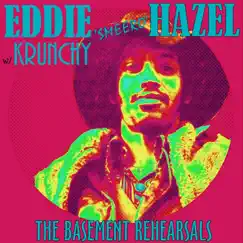 The Basement Rehearsals (feat. Krunchy) by Eddie Hazel album reviews, ratings, credits