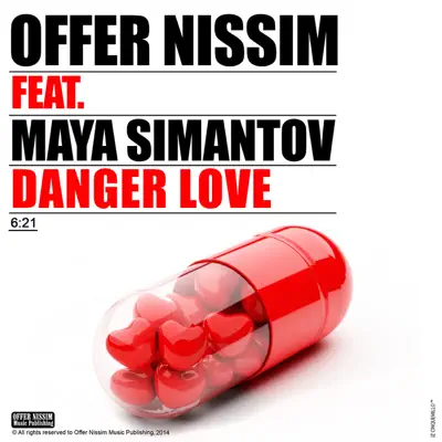 Danger Love (feat. Maya Simantov) - Single - Offer Nissim