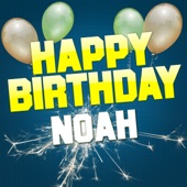 Happy Birthday Noah (Electro Version) artwork