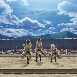 TV Anime "Attack on Titan" (Original Soundtrack) - Hiroyuki Sawano