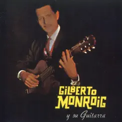 Gilberto Monroig y Su Guitarra by Gilberto Monroig album reviews, ratings, credits