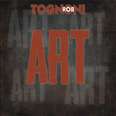 Art - Rob Tognoni