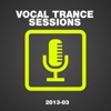 Vocal Trance Sessions 2013-03, 2013