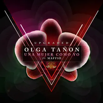 Una Mujer Como Yo (feat. Maffio) - Single by Olga Tañón album reviews, ratings, credits