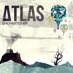Uncharted EP - EP by Atlas album reviews, ratings, credits