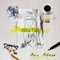 All Our Lives (Needy Me) - Max Milner lyrics