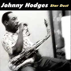 Star Dust - Johnny Hodges Star Dust - Johnny Hodges