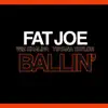 Ballin' (feat. Wiz Khalifa & Teyana Taylor) - Single album lyrics, reviews, download