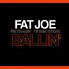 Ballin' (feat. Wiz Khalifa & Teyana Taylor) song lyrics